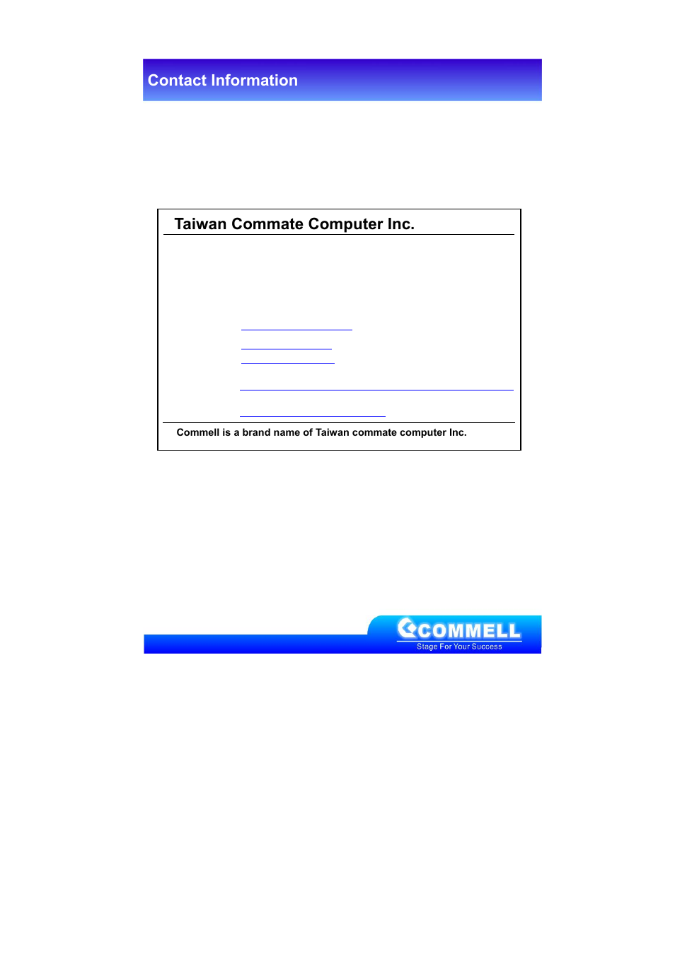 Contact information, Taiwan commate computer inc | COMMELL LE-37D User Manual | Page 39 / 39