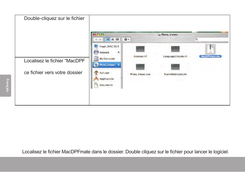 Démarrer le logiciel macdpfmate, Démarrer le logiciel macdpfmate 6.2.1 | COBY electronic DP245 User Manual | Page 80 / 92
