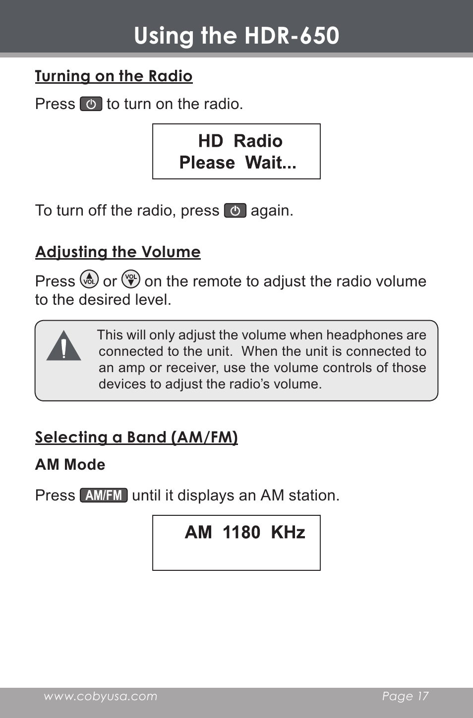 Using the hdr-650, Turning on the radio, Adjusting the volume | Selecting a band (am/fm), Hd radio please wait, Am 1180 khz | COBY electronic HDR-650 User Manual | Page 17 / 28