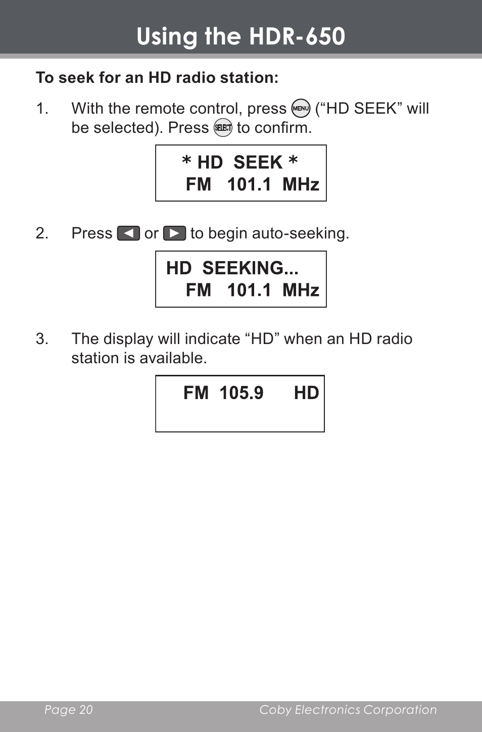 Using the hdr-650 | COBY electronic HDR-650 User Manual | Page 20 / 28