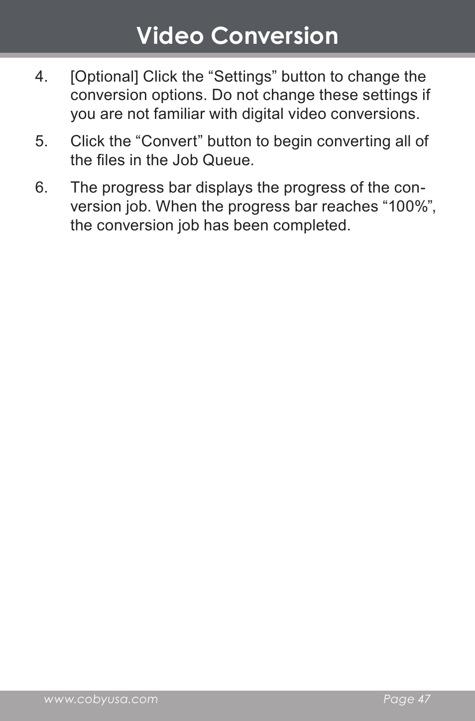 Video conversion | COBY electronic MP-705-4G User Manual | Page 47 / 58