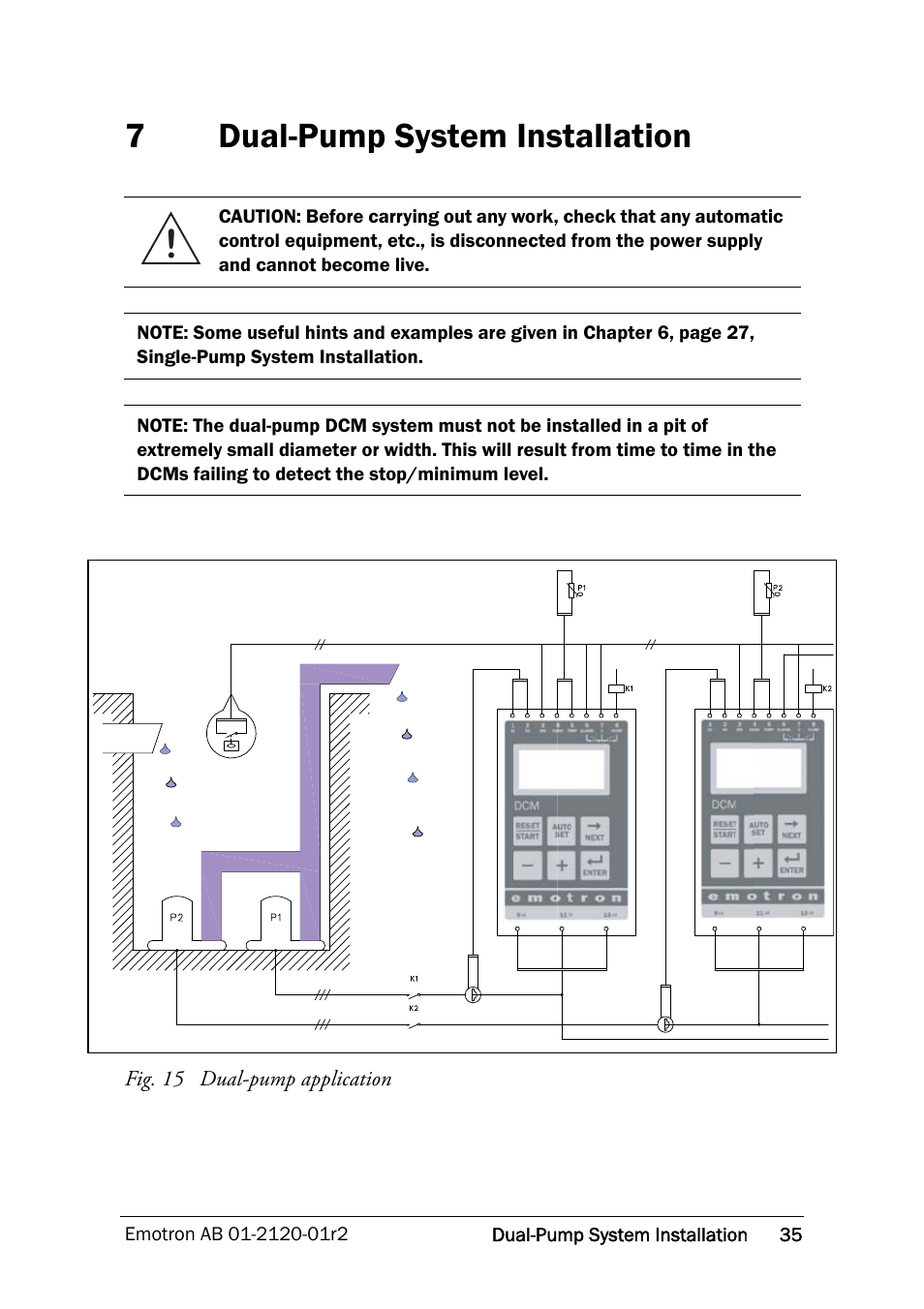 7 dual-pump system installation, Dual-pump system installation, Ps, chapter 7 and fig. 15 | Chapter 7 for, See chapter 7, 7dual-pump system installation | Crompton Controls DCM User Manual | Page 36 / 64