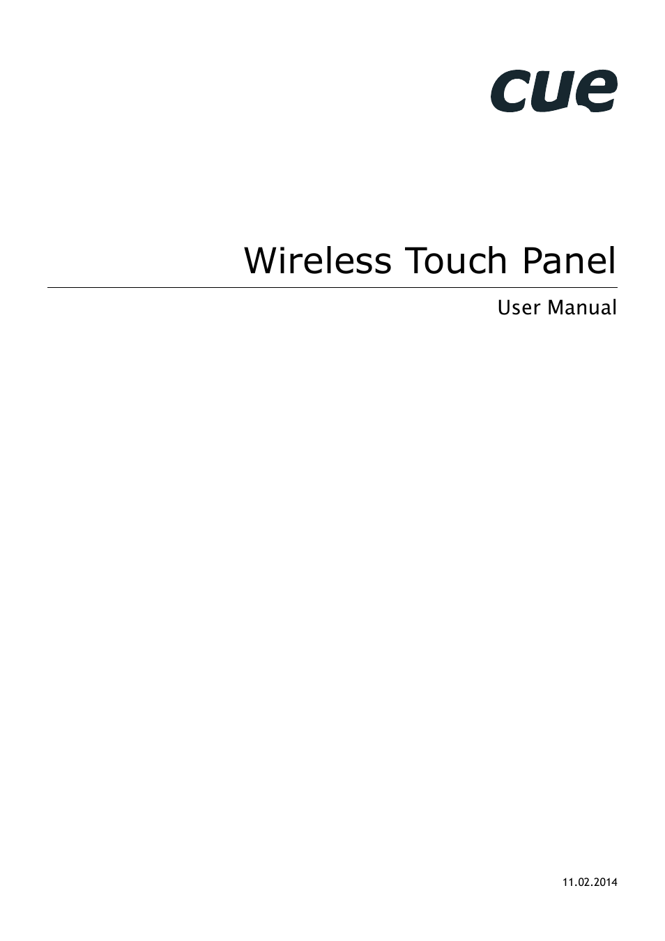 CUE Wireless Touch Panel User Manual | 34 pages