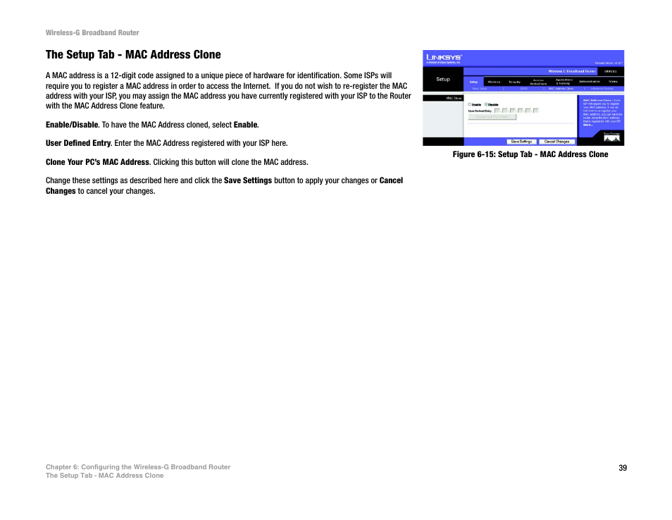 The setup tab - mac address clone | CUE Wi-Fi Access Point WRT54GL User Manual | Page 47 / 107