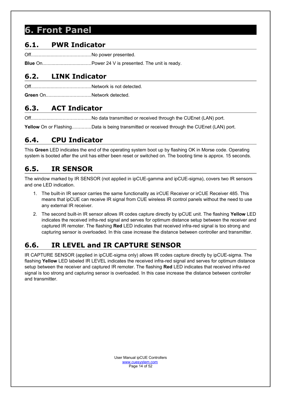 Front panel, Pwr indicator, Link indicator | Act indicator, Cpu indicator, Ir sensor, Ir level and ir capture sensor | CUE ipCUE User Manual | Page 14 / 52