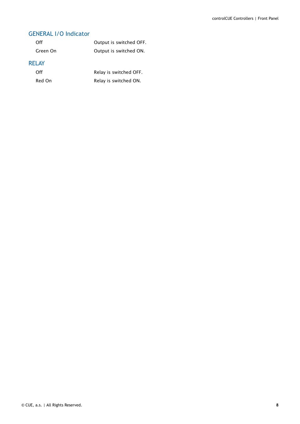General i/o indicator, Relay | CUE controlCUE User Manual | Page 8 / 32