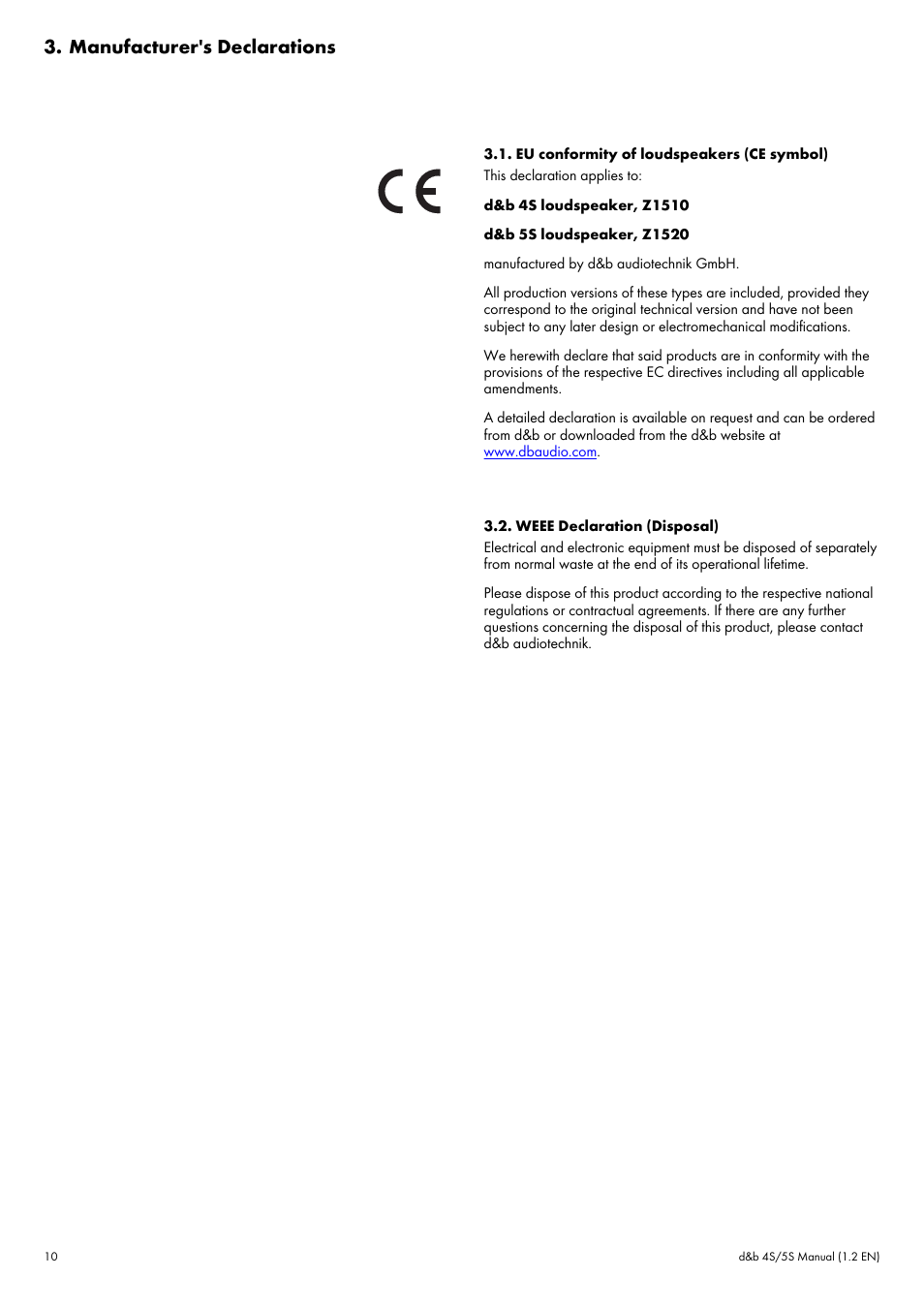 Manufacturer's declarations, Eu conformity of loudspeakers (ce symbol), Weee declaration (disposal) | d&b 4S User Manual | Page 10 / 11