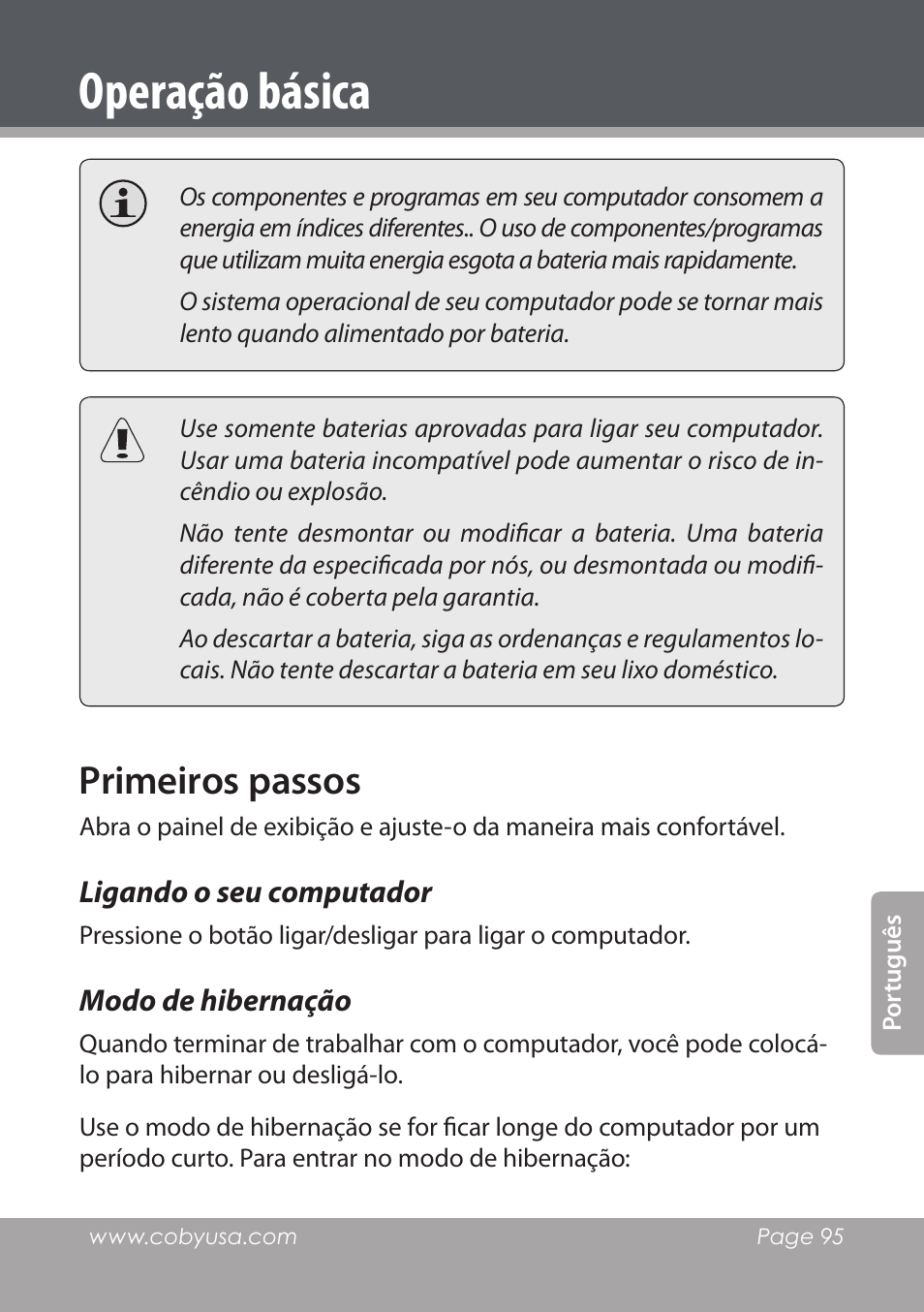 Primeiros passos, Ligando o seu computador, Modo de hibernação | Operação básica | COBY electronic NBPC1220 User Manual | Page 95 / 136