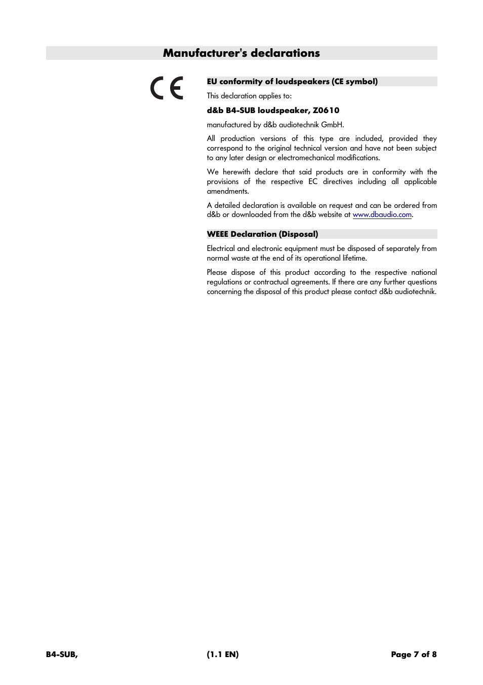 Manufacturer's declarations, Eu conformity of loudspeakers (ce symbol), Weee declaration (disposal) | d&b B4-SUB User Manual | Page 7 / 8