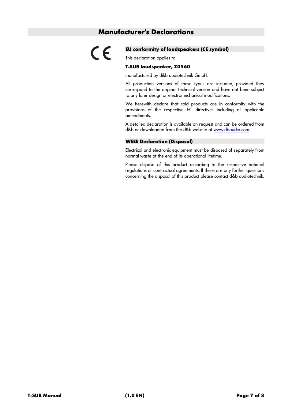Manufacturer's declarations, Eu conformity of loudspeakers (ce symbol), Weee declaration (disposal) | d&b T-SUB User Manual | Page 7 / 8
