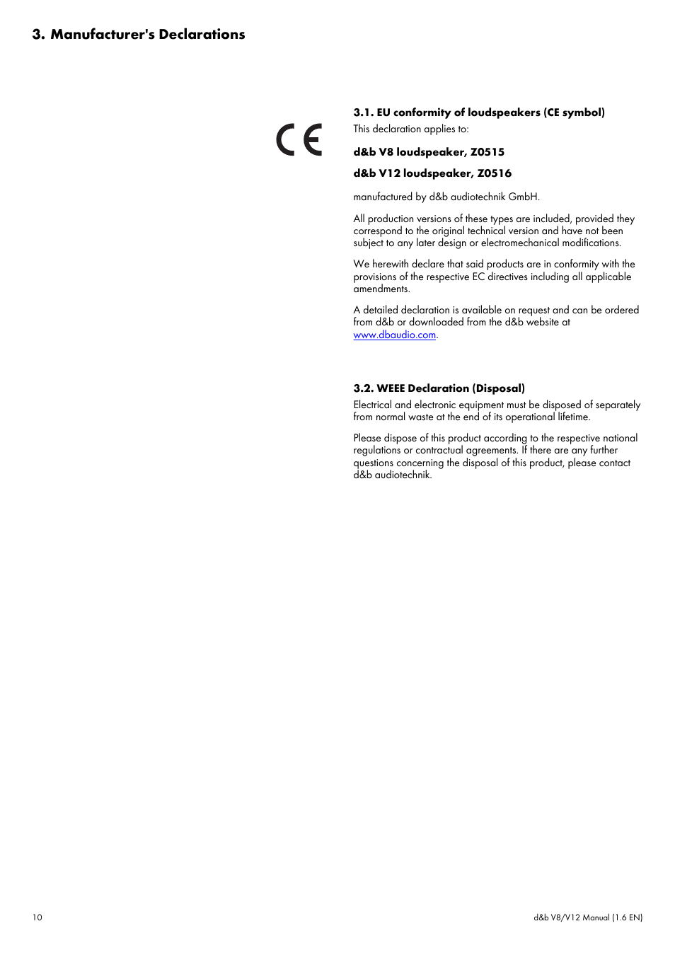 Manufacturer's declarations, Eu conformity of loudspeakers (ce symbol), Weee declaration (disposal) | d&b V8 User Manual | Page 10 / 11