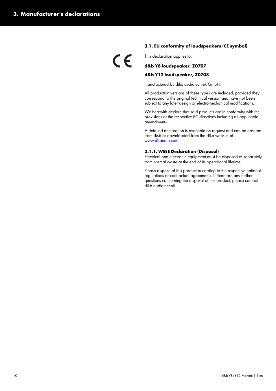 Manufacturer's declarations, Eu conformity of loudspeakers (ce symbol), Weee declaration (disposal) | d&b Y8 User Manual | Page 10 / 12