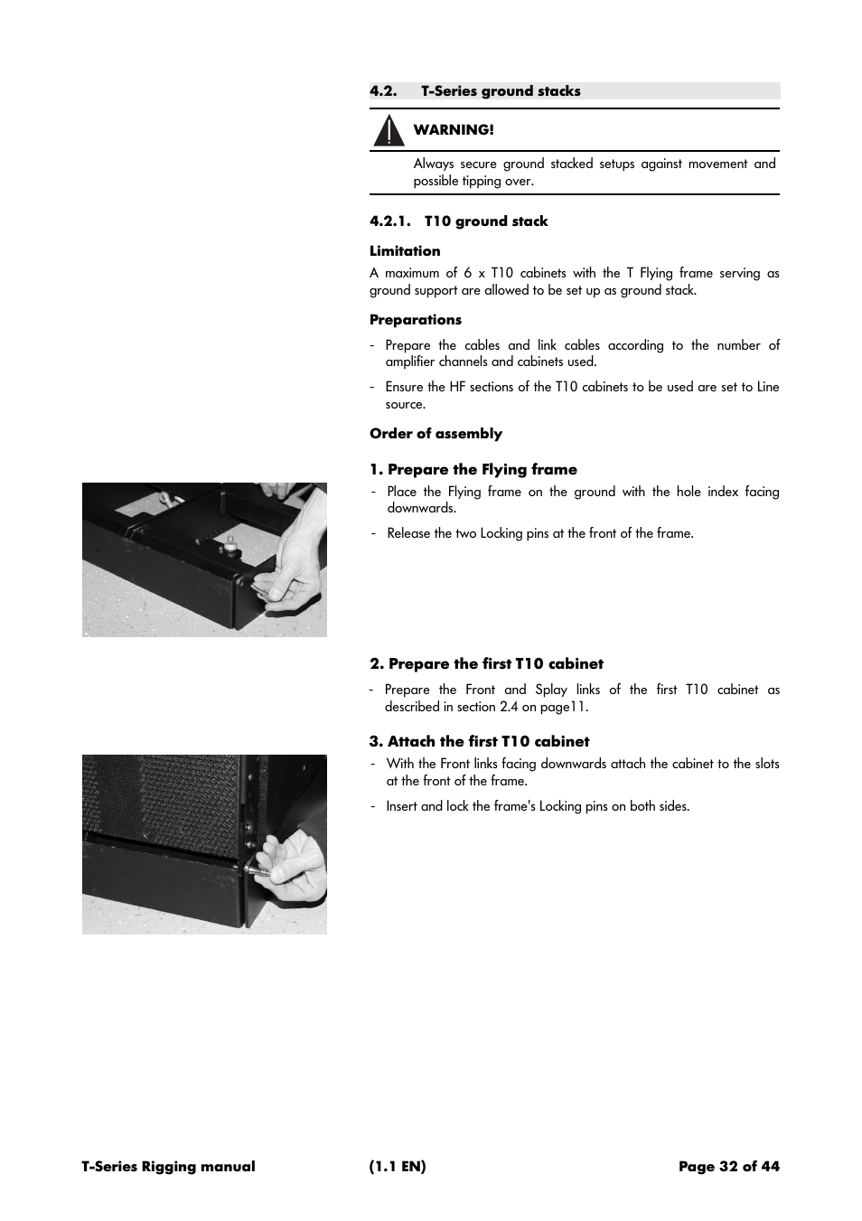 T-series ground stacks, T10 ground stack, Limitation | Preparations, Order of assembly, Prepare the flying frame, Prepare the first t10 cabinet, Attach the first t10 cabinet | d&b T-Series User Manual | Page 32 / 44