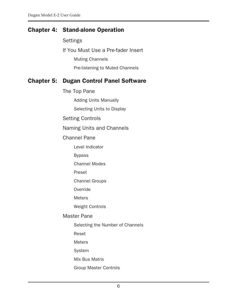 Chapter 4: stand-alone operation, Chapter 5: dugan control panel software | Dan Dugan Sound Design E-2 User Manual | Page 6 / 68