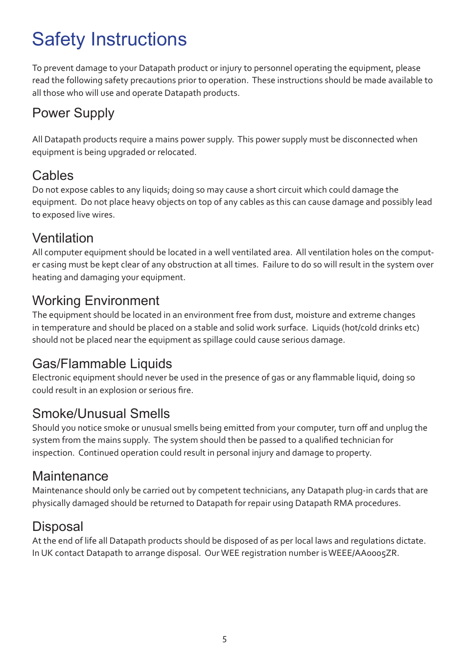Safety instructions, Power supply, Cables | Ventilation, Working environment, Gas/flammable liquids, Smoke/unusual smells, Maintenance, Disposal | Datapath ImageDP4 User Manual | Page 5 / 22