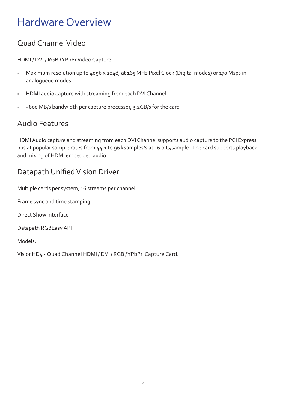 Hardware overview, Quad channel video, Audio features | Datapath unified vision driver | Datapath VisionHD4 User Manual | Page 3 / 13
