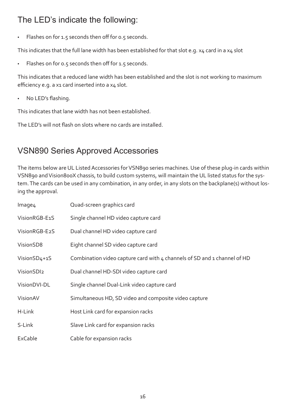 The led’s indicate the following, Vsn890 series approved accessories | Datapath VSN890 User Manual | Page 16 / 20