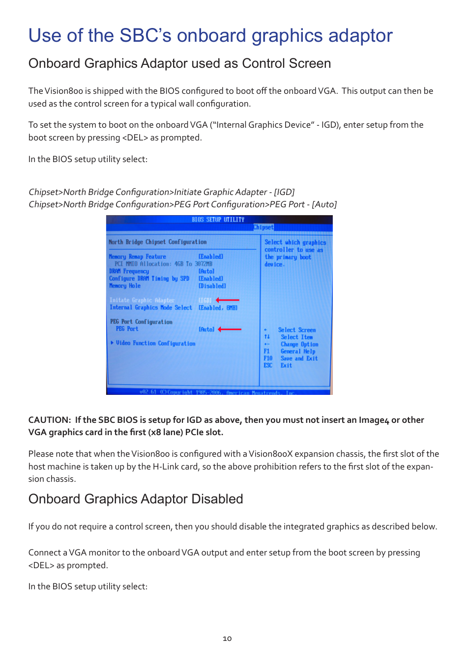 Use of the sbc’s onboard graphics adaptor, Onboard graphics adaptor used as control screen, Onboard graphics adaptor disabled | Datapath Vision800 User Manual | Page 10 / 21