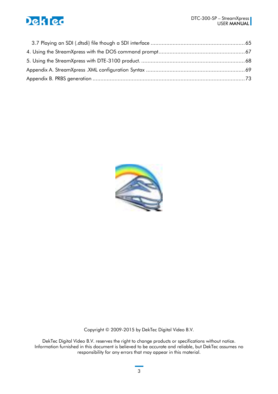 DekTec DTC-300 StreamXpress User Manual | Page 3 / 73