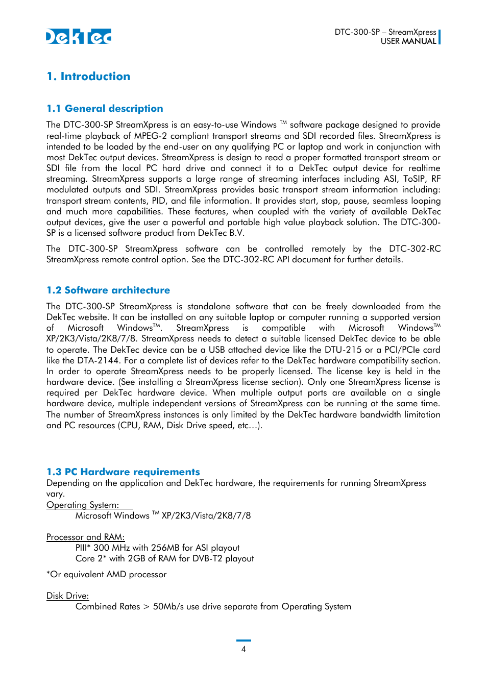 Introduction | DekTec DTC-300 StreamXpress User Manual | Page 4 / 73