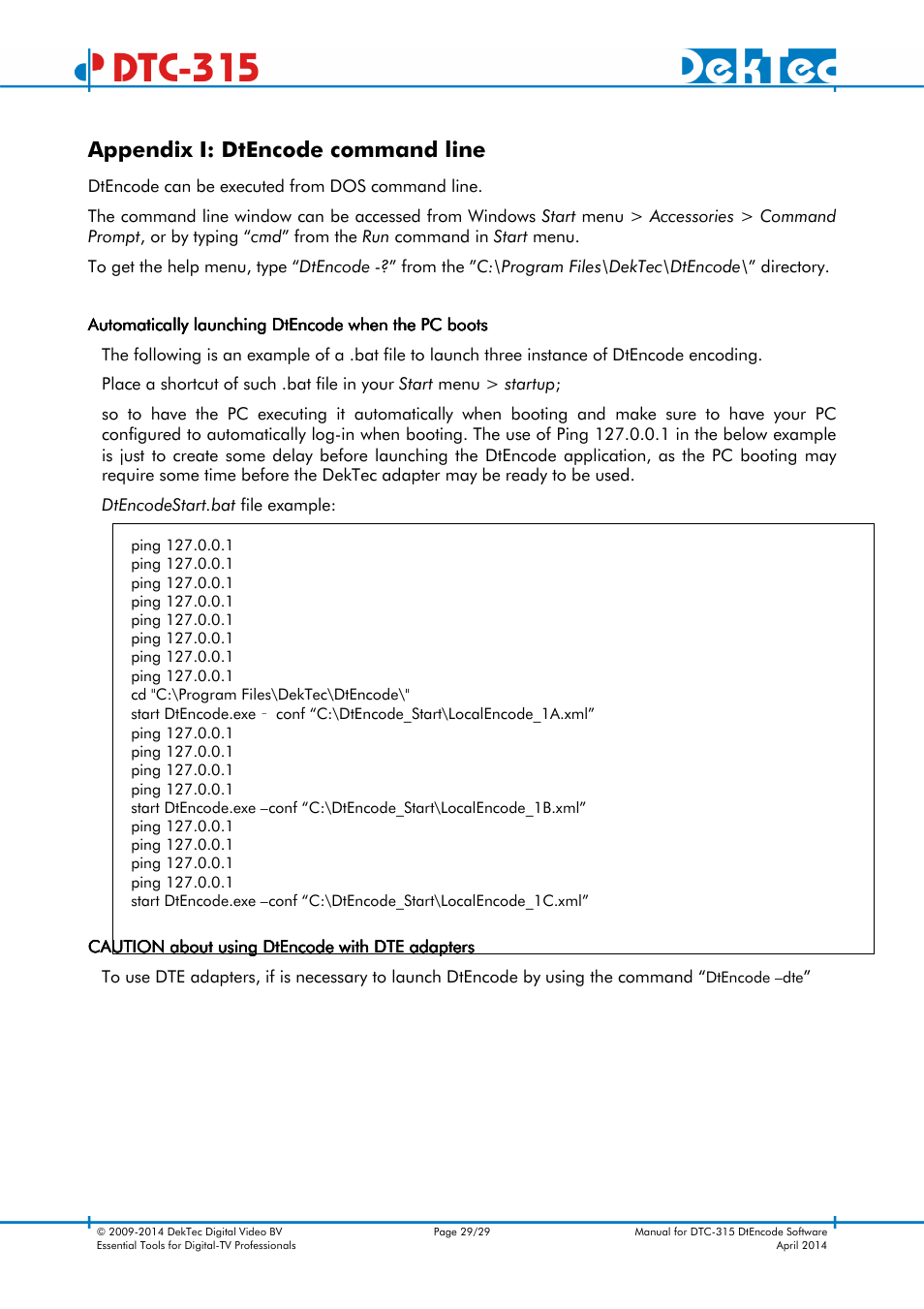 Dtc-315, Appendix i: dtencode command line | DekTec DTC-315 DtEncode User Manual | Page 29 / 29