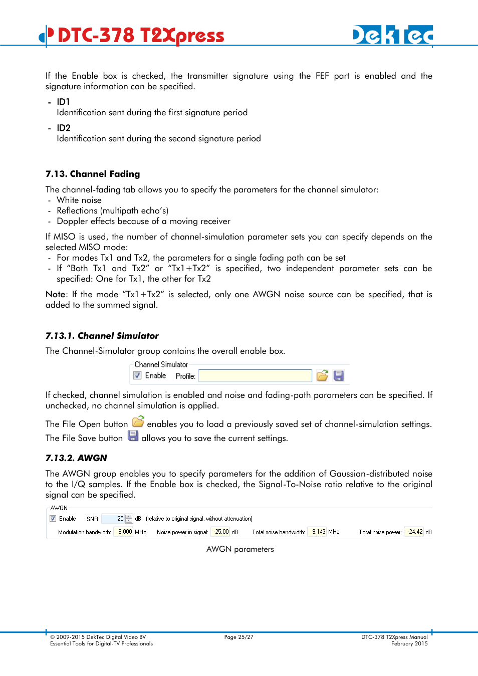 Channel fading, Channel simulator, Awgn | Dtc-378 t2xpress | DekTec DTC-378 T2Xpress User Manual | Page 25 / 27