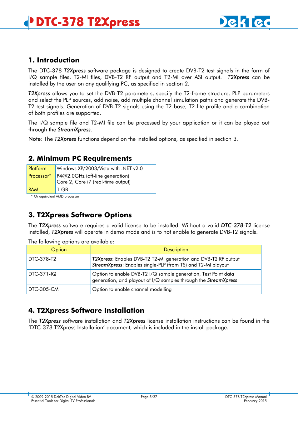 Introduction, Minimum pc requirements, T2xpress software options | T2xpress software installation, Dtc-378 t2xpress | DekTec DTC-378 T2Xpress User Manual | Page 5 / 27