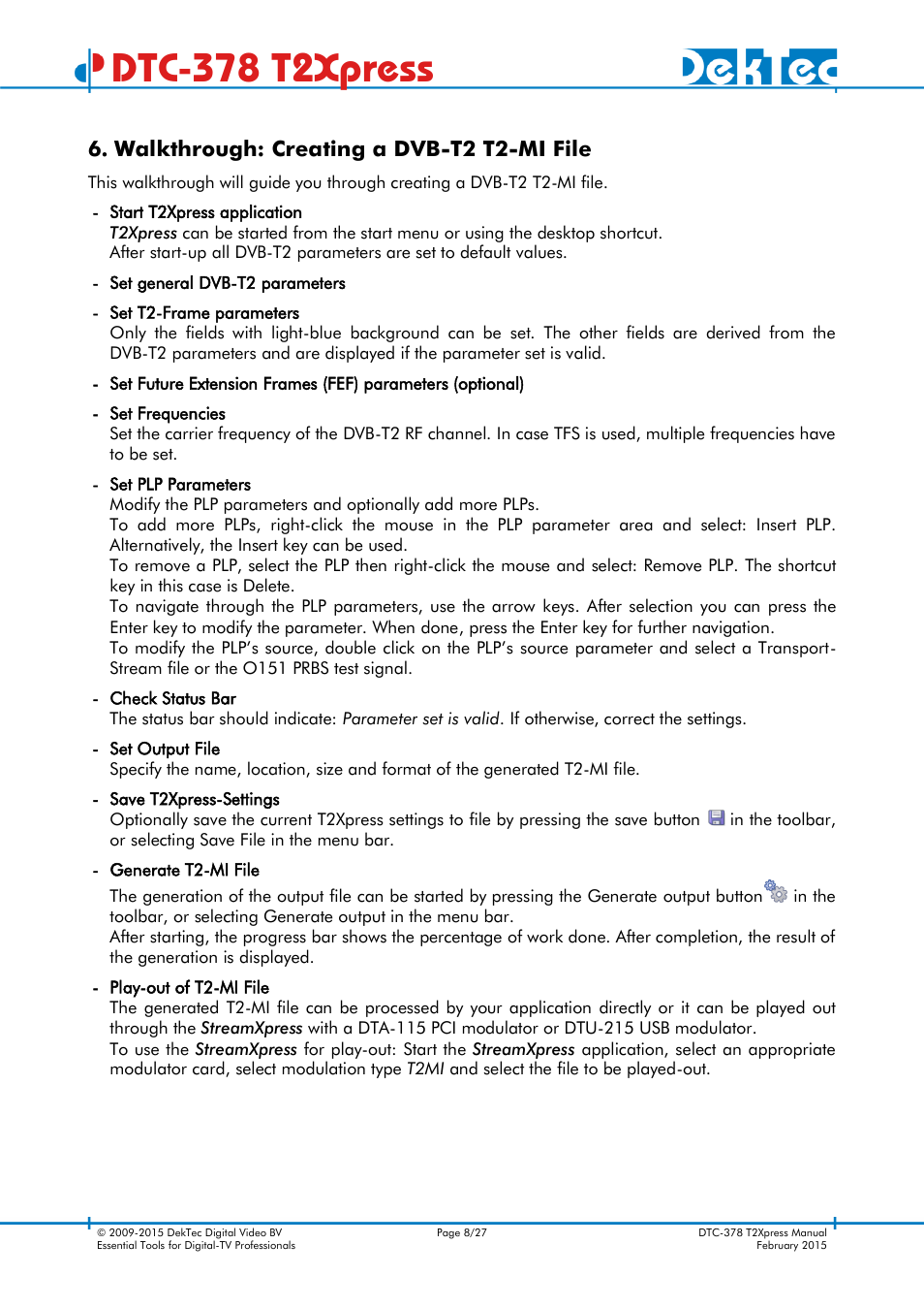 Walkthrough: creating a dvb-t2 t2-mi file, Dtc-378 t2xpress | DekTec DTC-378 T2Xpress User Manual | Page 8 / 27