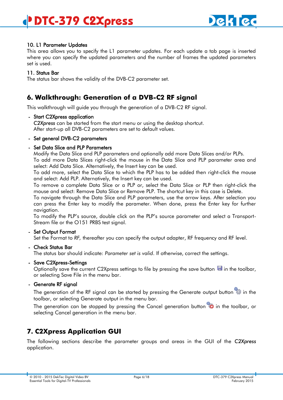 Walkthrough: generation of a dvb-c2 rf signal, C2xpress application gui, Dtc-379 c2xpress | DekTec DTC-379 C2Xpress User Manual | Page 6 / 18