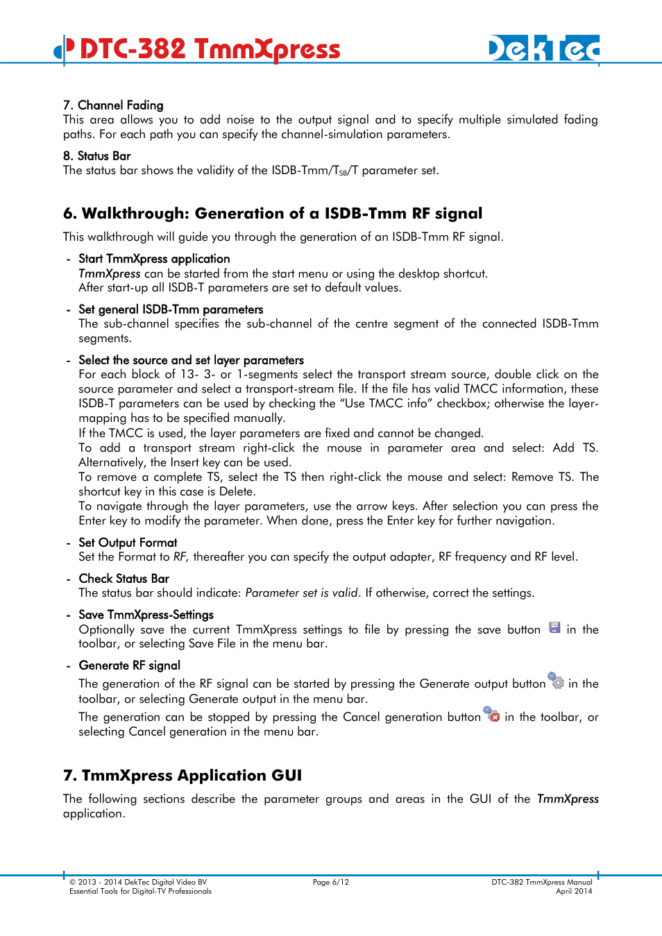 Walkthrough: generation of a isdb-tmm rf signal, Tmmxpress application gui, Dtc-382 tmmxpress | DekTec DTC-382 TmmXpress User Manual | Page 6 / 12