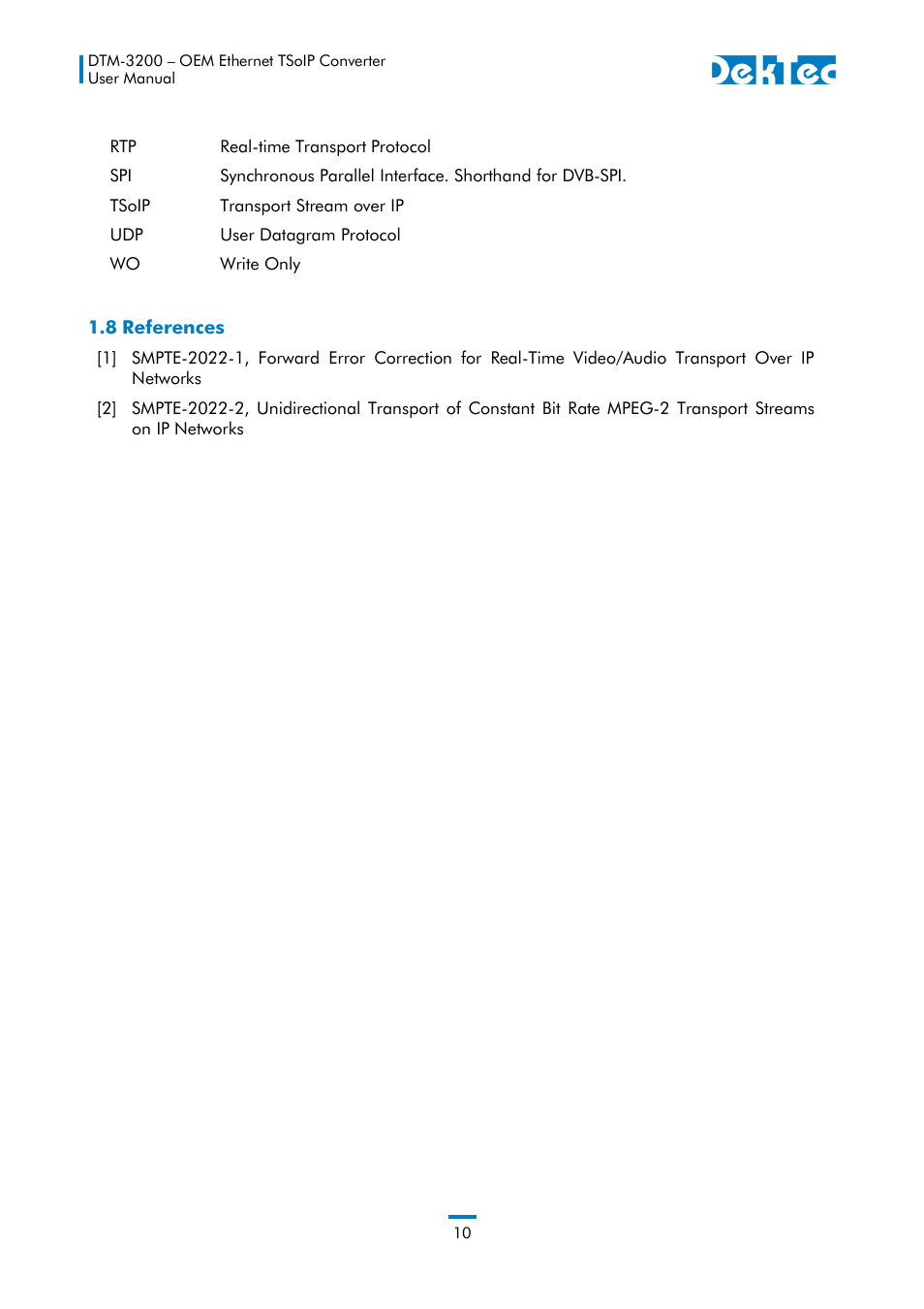 8 references | DekTec DTM-3200 IP-ASI Converter User Manual | Page 10 / 43