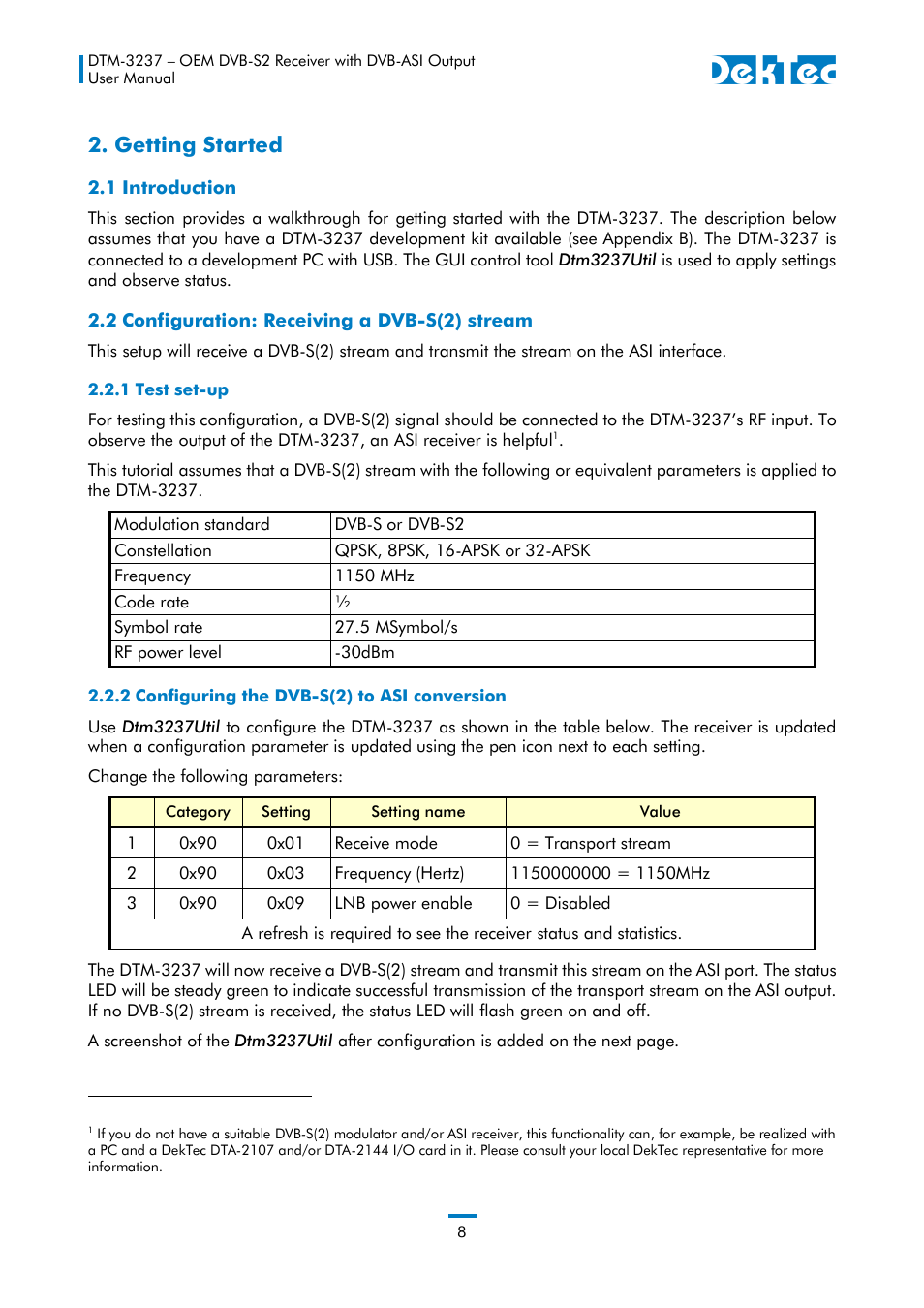 Getting started, 1 introduction, 2 configuration: receiving a dvb-s(2) stream | 1 test set-up, 2 configuring the dvb-s(2) to asi conversion | DekTec DTM-3237 DVB-S2 Receiver User Manual | Page 8 / 37