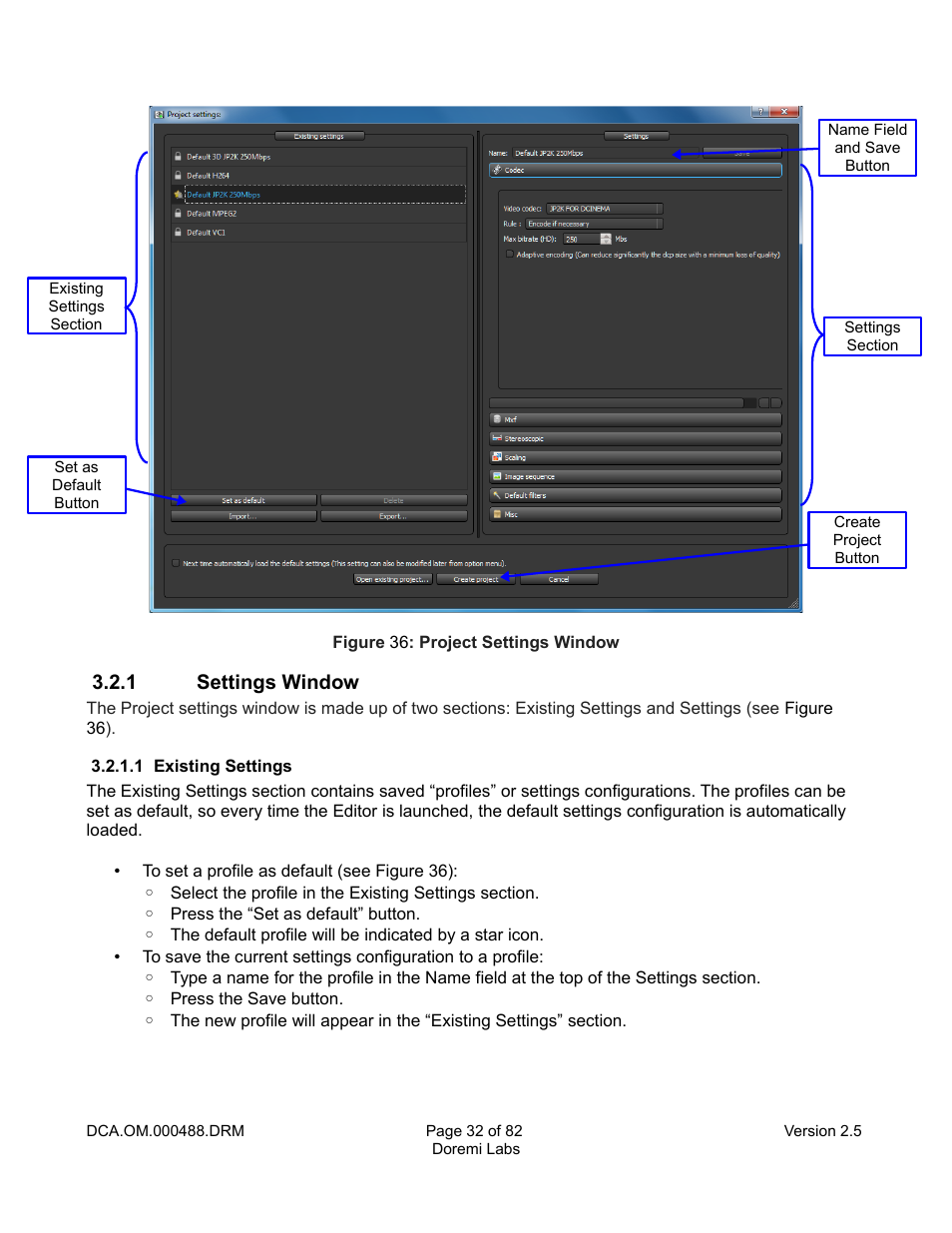 1 settings window, 1 existing settings | Doremi CineAsset User Manual | Page 32 / 82