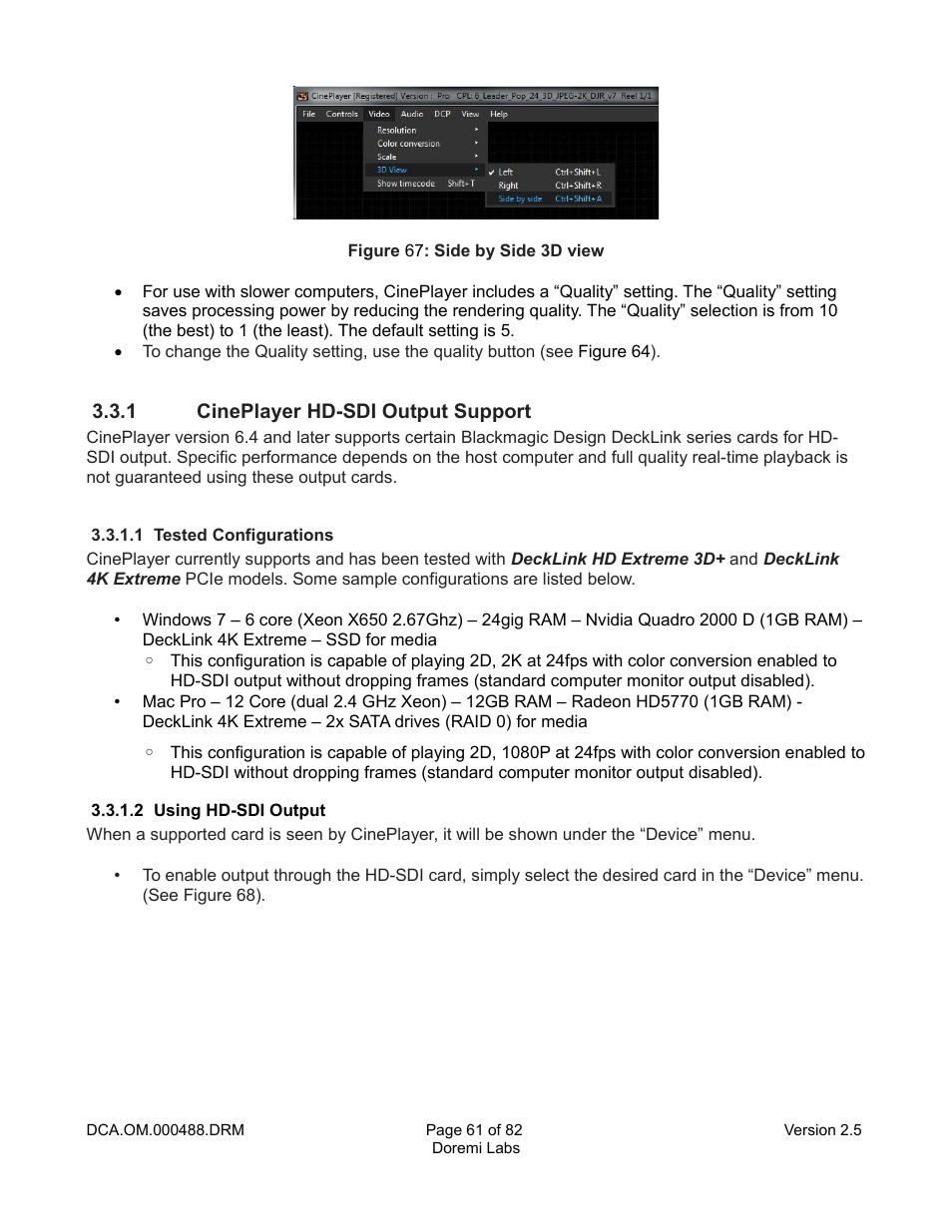 1 cineplayer hd-sdi output support, 1 tested configurations, 2 using hd-sdi output | Figure 67 | Doremi CineAsset User Manual | Page 61 / 82