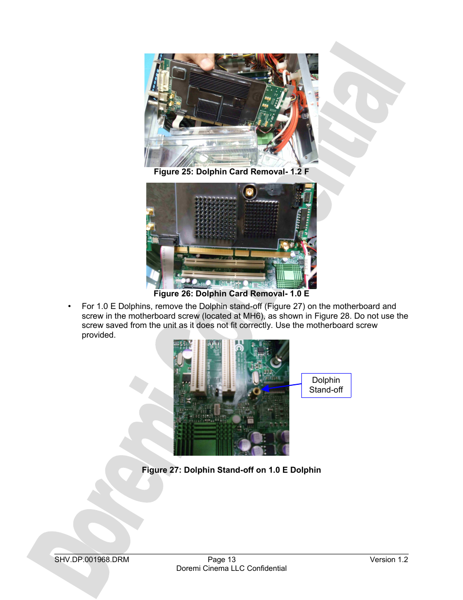 Figure 25, Figure 26) | Doremi DCP to ShowVault Conversion Procedure User Manual | Page 13 / 27