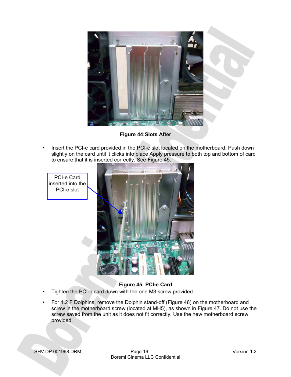 Figure 44) | Doremi DCP to ShowVault Conversion Procedure User Manual | Page 19 / 27