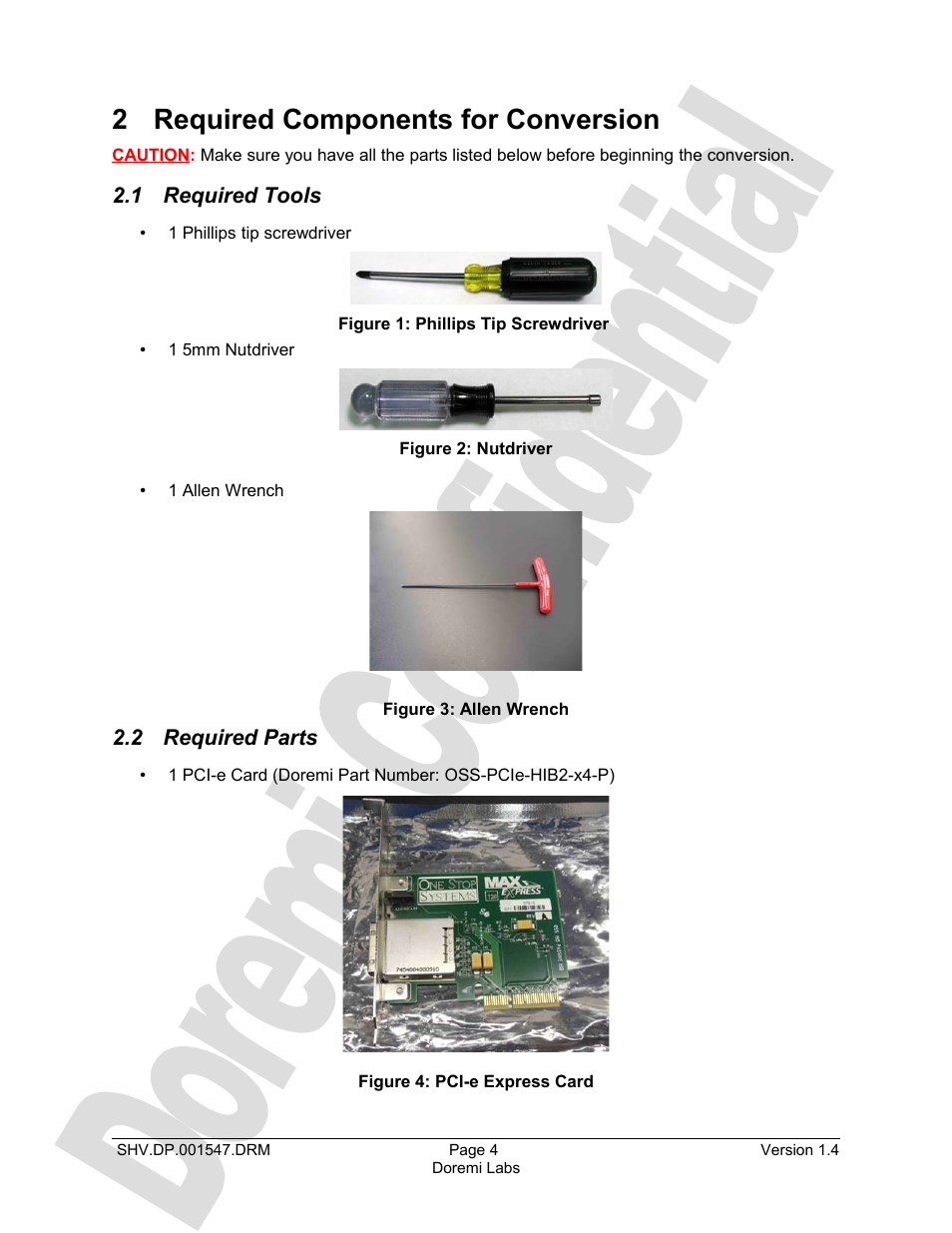 2 required components for conversion, 1 required tools, 2 required parts | Doremi DCP to ShowVault Conversion Procedure User Manual | Page 4 / 24