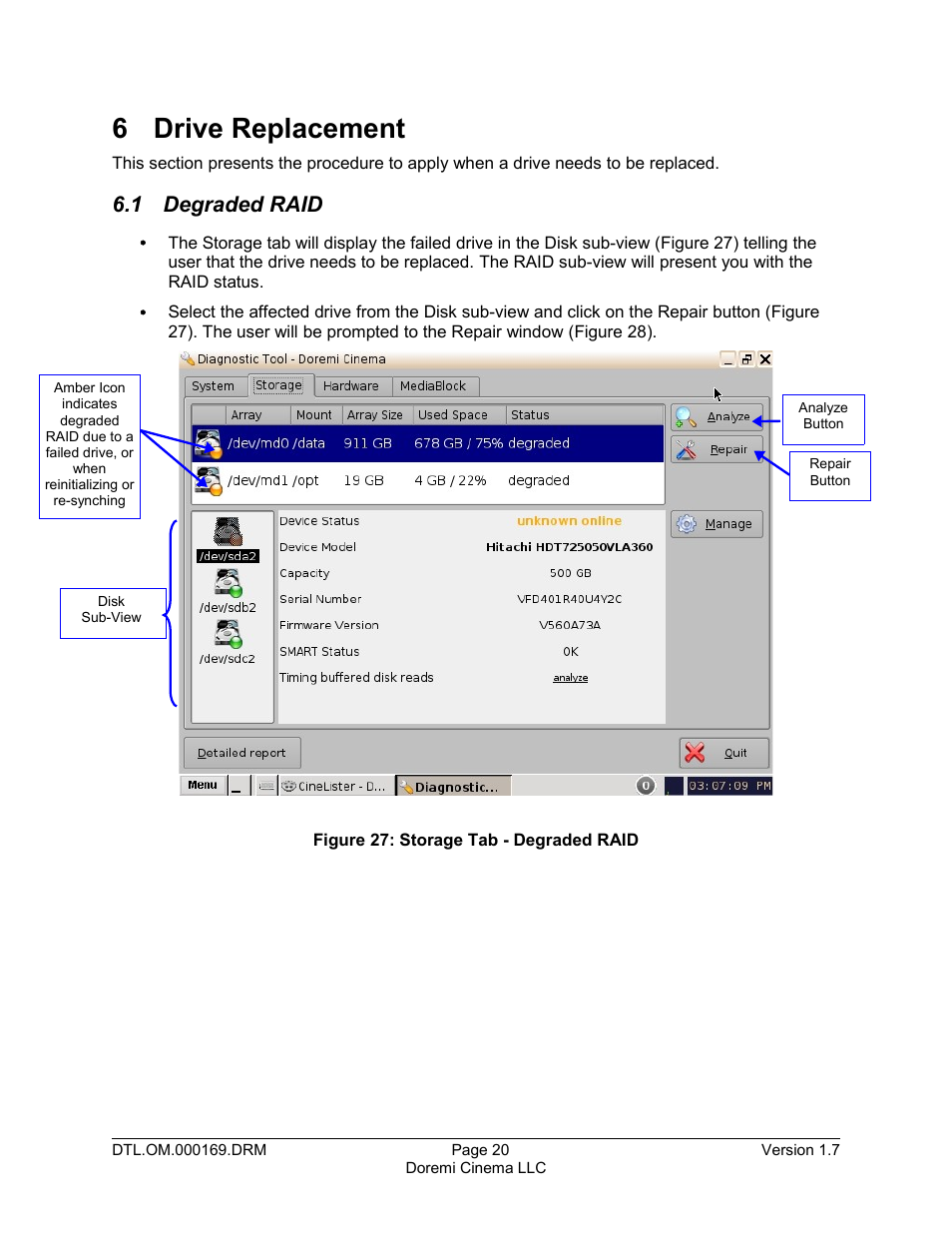 6 drive replacement, 1 degraded raid | Doremi DCP-2000 User Manual | Page 20 / 35