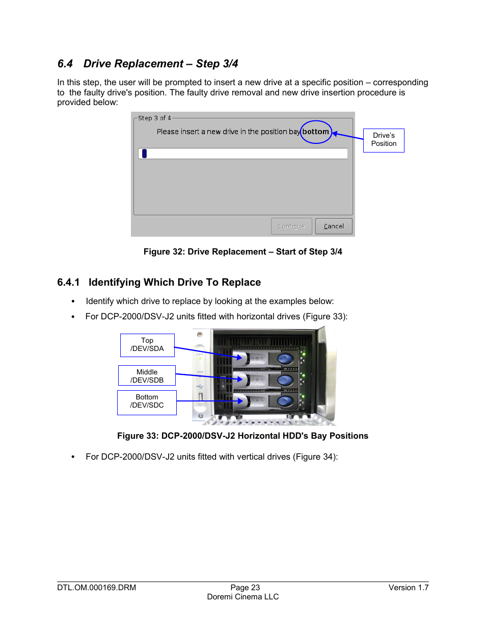 4 drive replacement – step 3/4, 1 identifying which drive to replace | Doremi DCP-2000 User Manual | Page 23 / 35