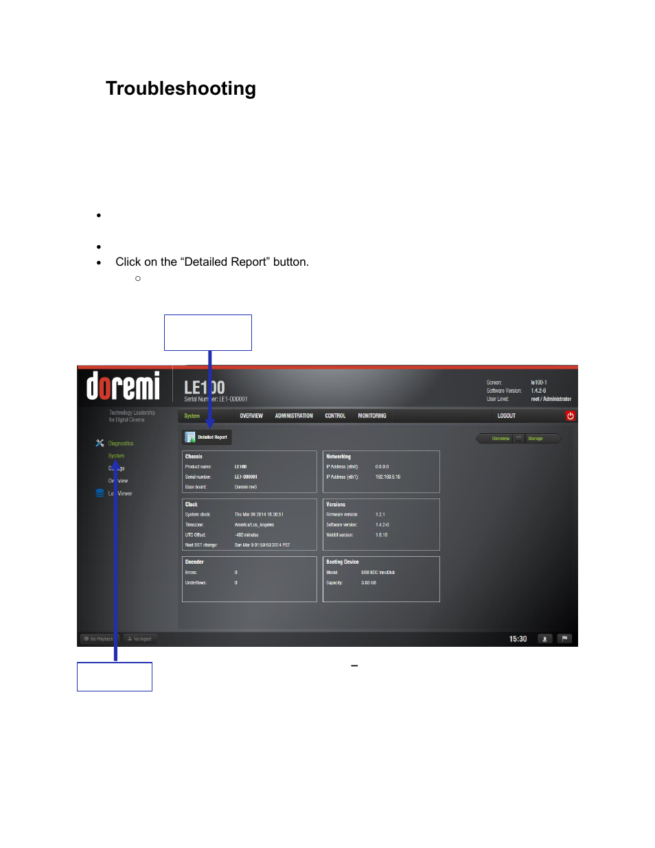 Troubleshooting, Generating a report via gui, 16 troubleshooting | 1 generating a report via gui | Doremi LE100 User Manual | Page 47 / 52
