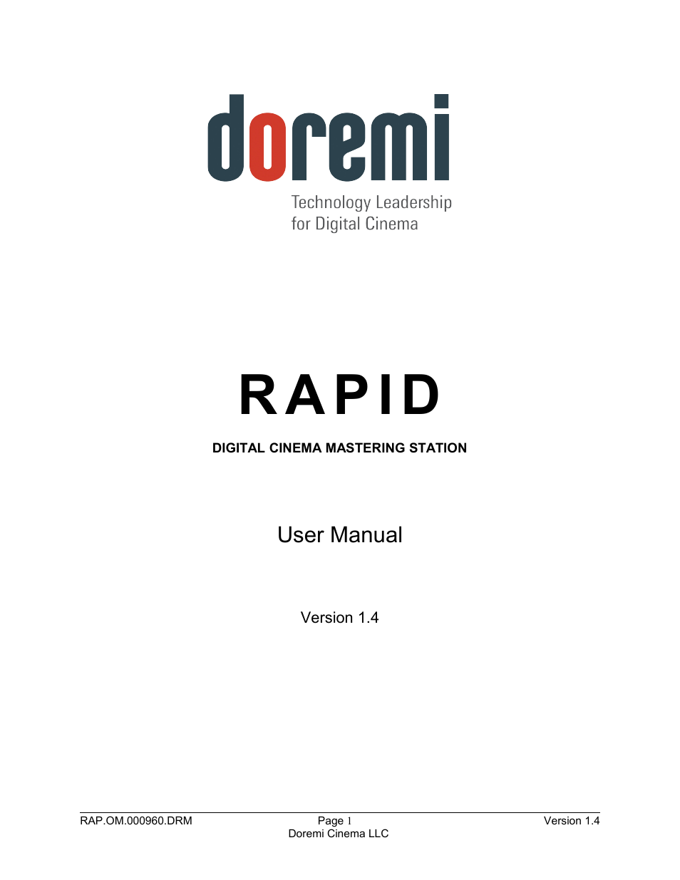 Doremi Rapid and Rapid-2x User Manual | 91 pages