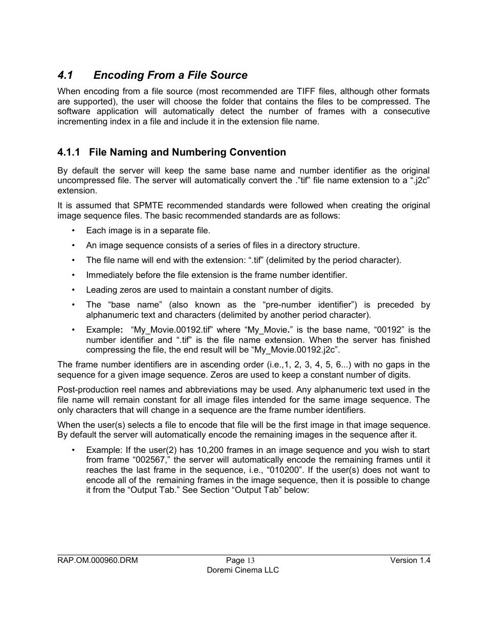 1 encoding from a file source, 1 file naming and numbering convention | Doremi Rapid and Rapid-2x User Manual | Page 13 / 91