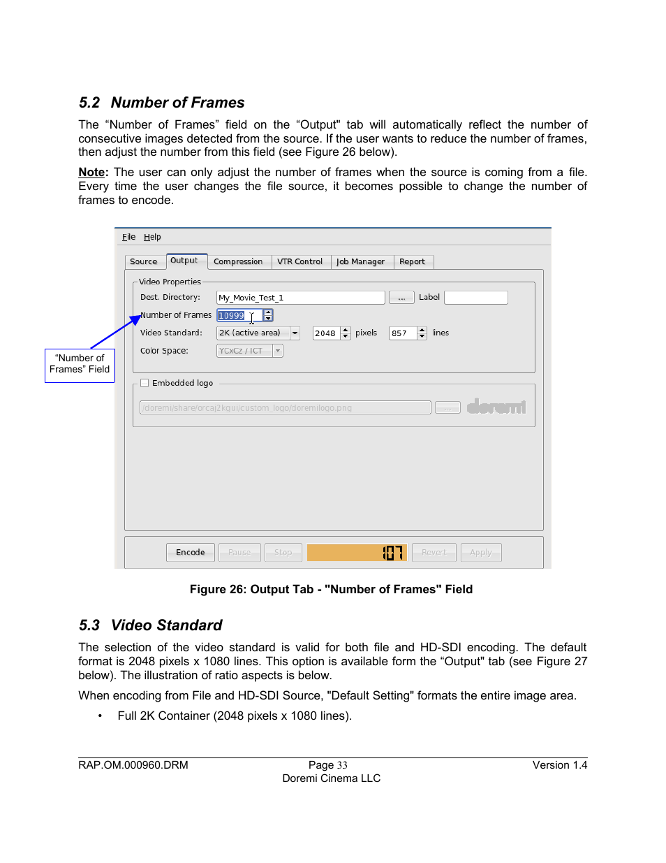 2 number of frames, 3 video standard | Doremi Rapid and Rapid-2x User Manual | Page 33 / 91