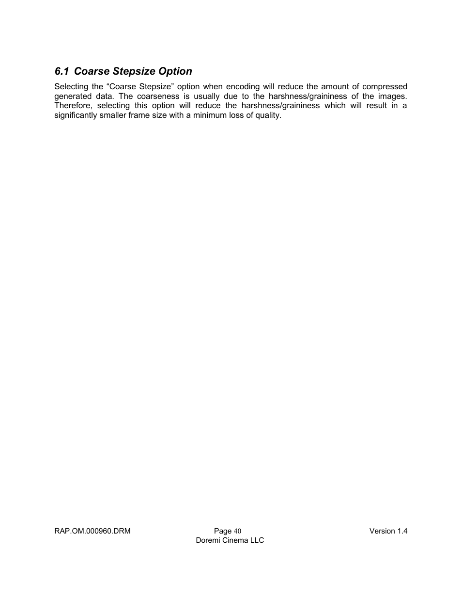 1 coarse stepsize option | Doremi Rapid and Rapid-2x User Manual | Page 40 / 91