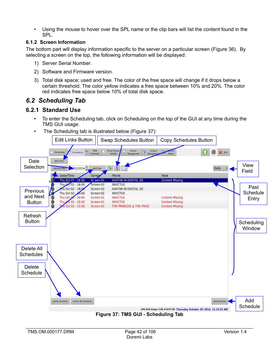 2 screen information, 2 scheduling tab, 1 standard use | Doremi TMS User Manual | Page 42 / 106