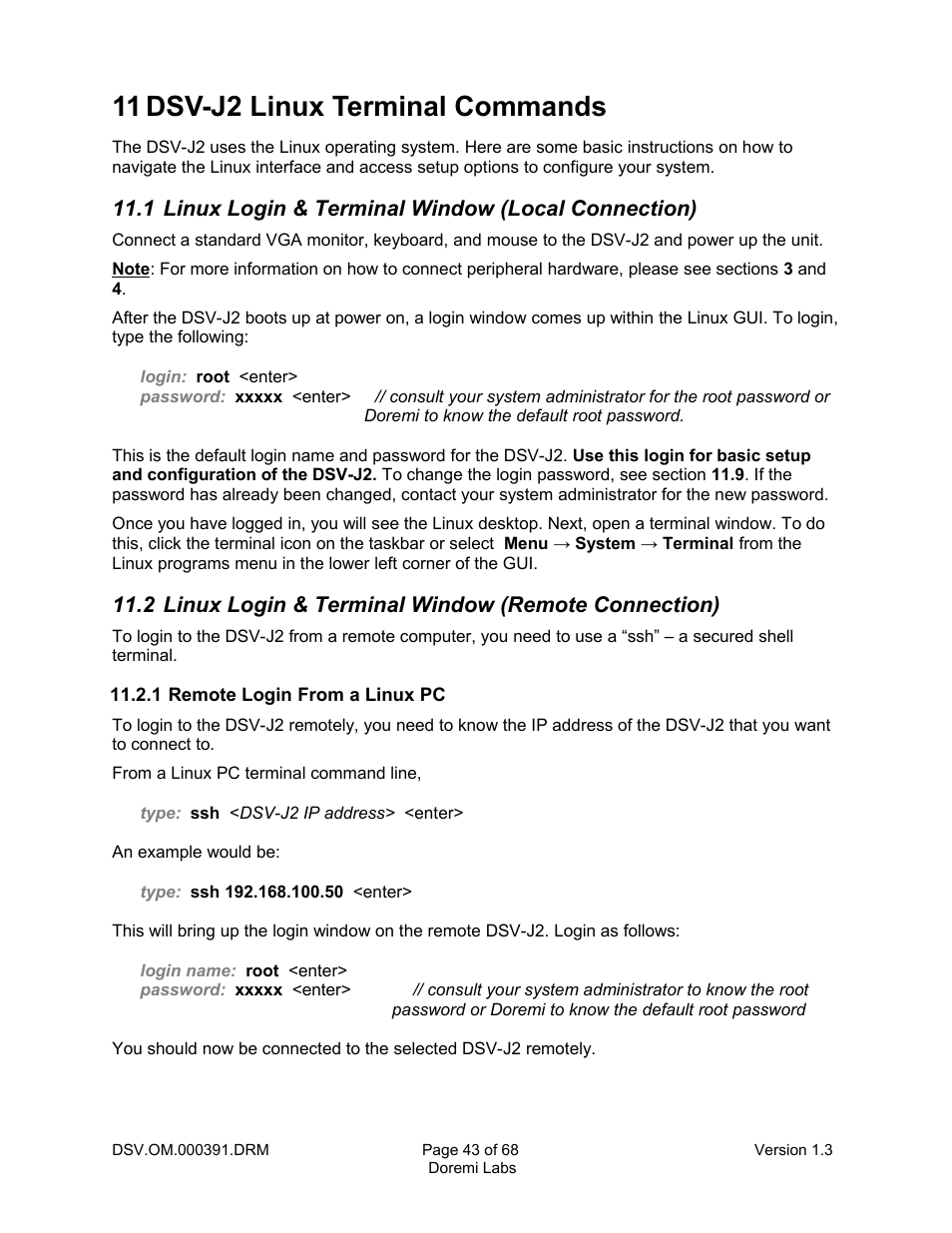 11 dsv-j2 linux terminal commands, 1 linux login & terminal window (local connection), 1 remote login from a linux pc | Doremi DSV-J2 User Manual | Page 43 / 68