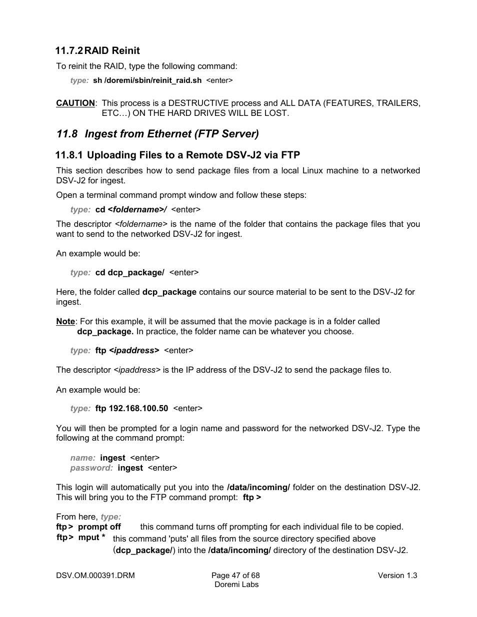 2 raid reinit, 8 ingest from ethernet (ftp server), 1 uploading files to a remote dsv-j2 via ftp | 2raid reinit | Doremi DSV-J2 User Manual | Page 47 / 68