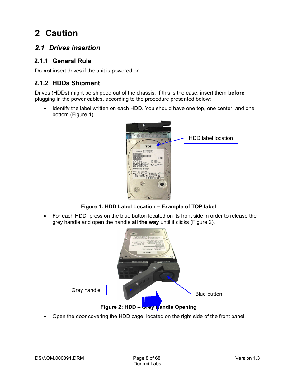 2 caution, 1 drives insertion, 1 general rule | 2 hdds shipment | Doremi DSV-J2 User Manual | Page 8 / 68