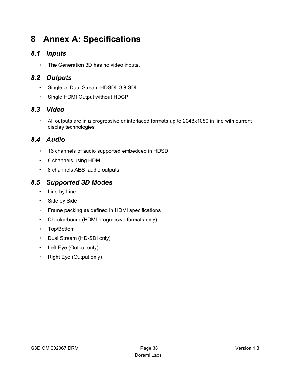 8 annex a: specifications, 1 inputs, 2 outputs | 3 video, 4 audio, 5 supported 3d modes | Doremi GENeration3D User Manual | Page 38 / 40