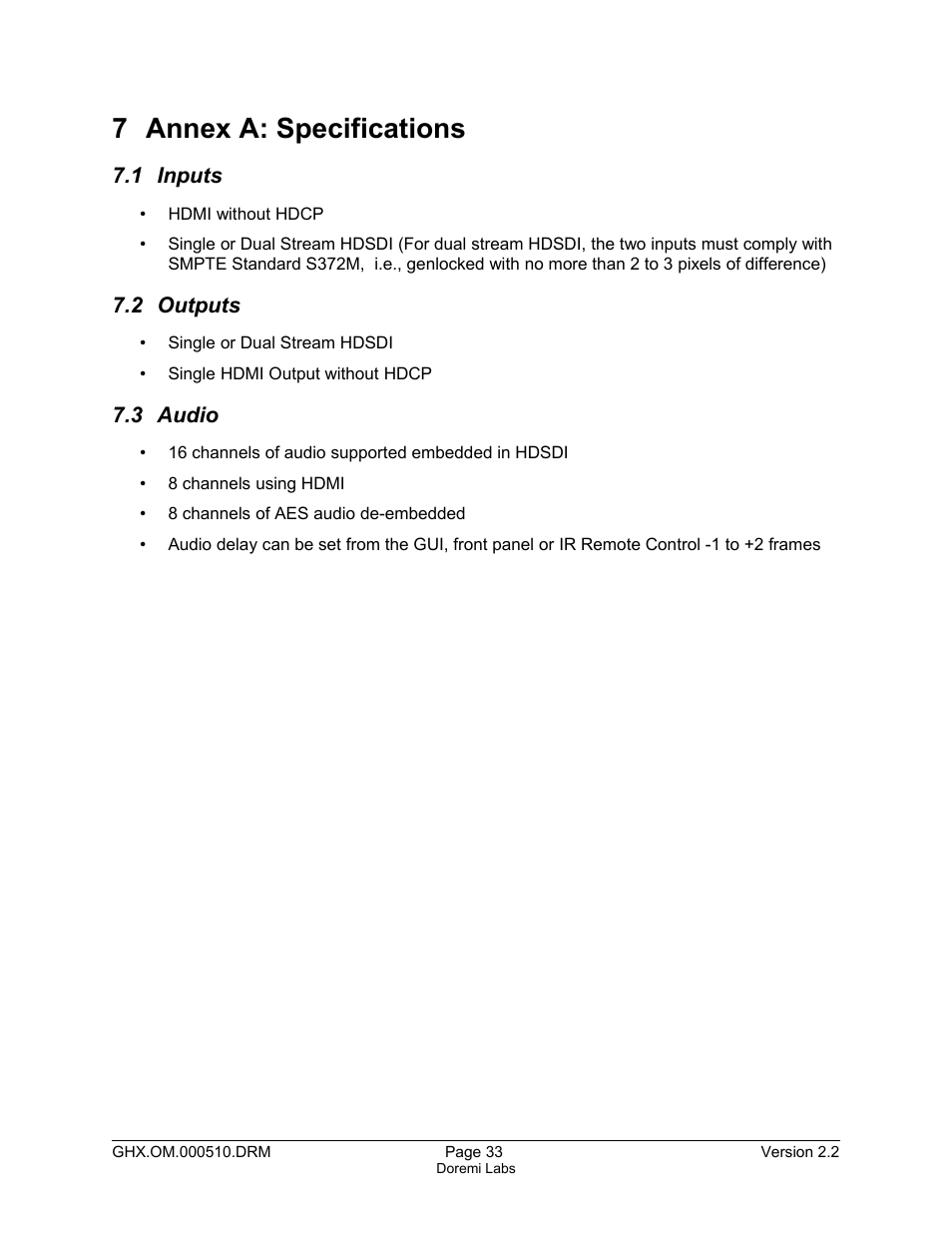 7 annex a: specifications, 1 inputs, 2 outputs | 3 audio | Doremi GHX-10 User Manual | Page 33 / 36